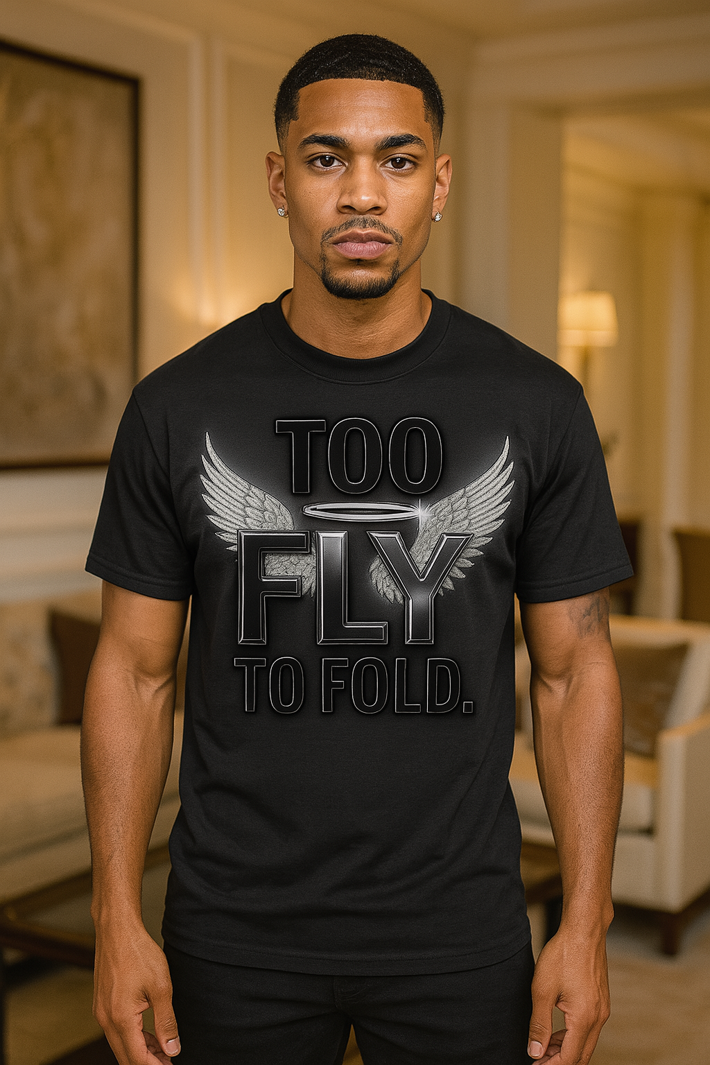 Too Fly to Fold™ – Luxe Street Statement Tee (Unisex)