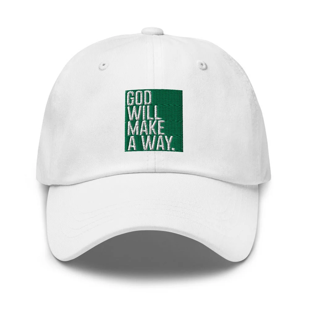 God Will Make A Way Dad Hat
