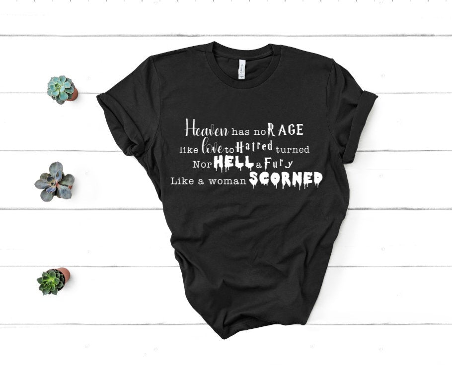 Woman Scorned Tee
