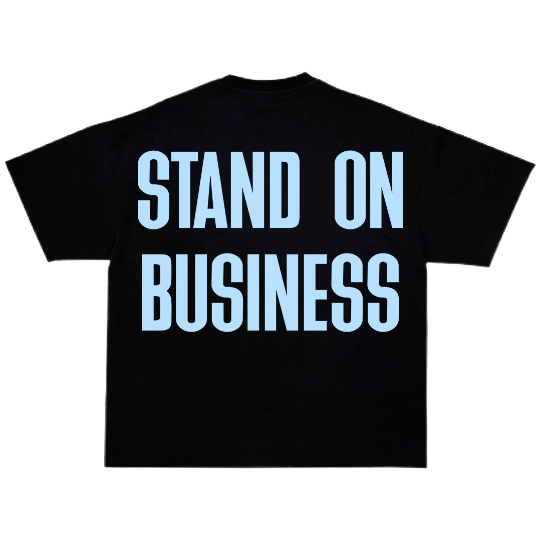 Stand On Business T-Shirt V2