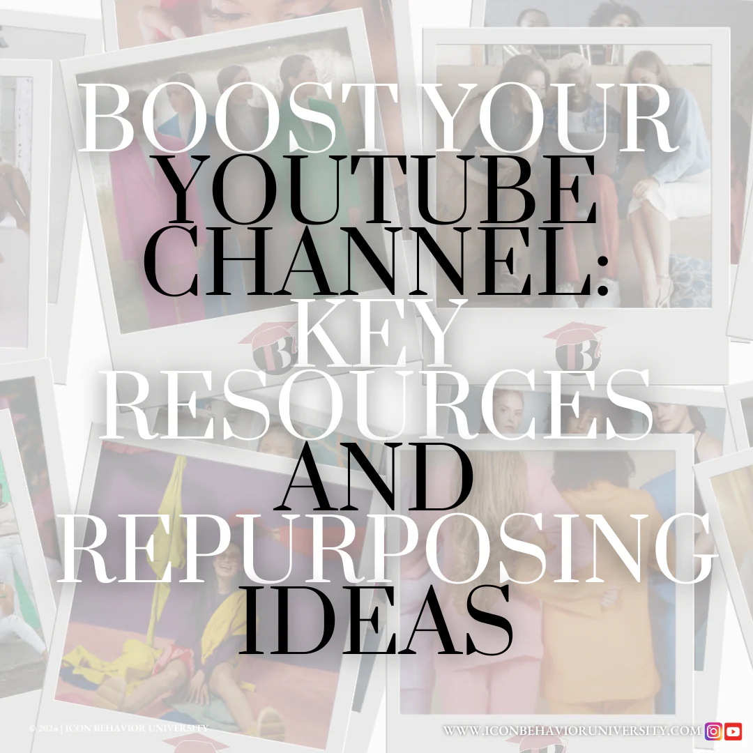 Boost Your YouTube Channel: Key Resources and Repurposing Ideas