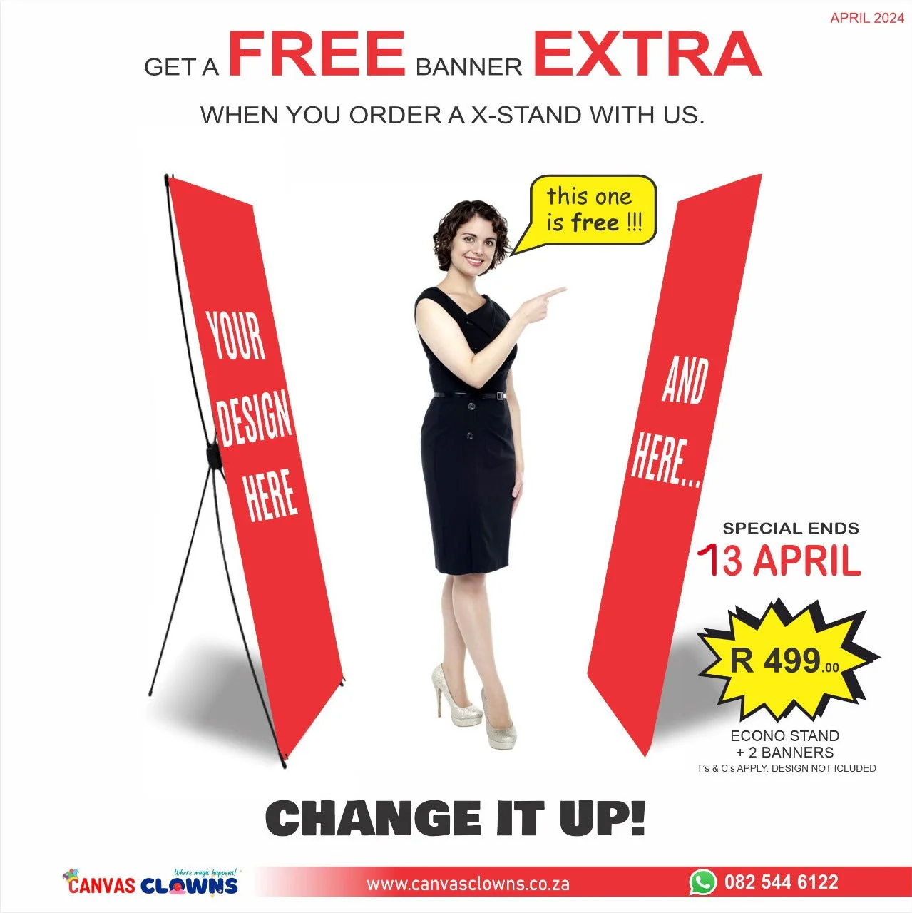 FREE XTRA BANNER with every X-Stand (Valid till 16 April midnight)