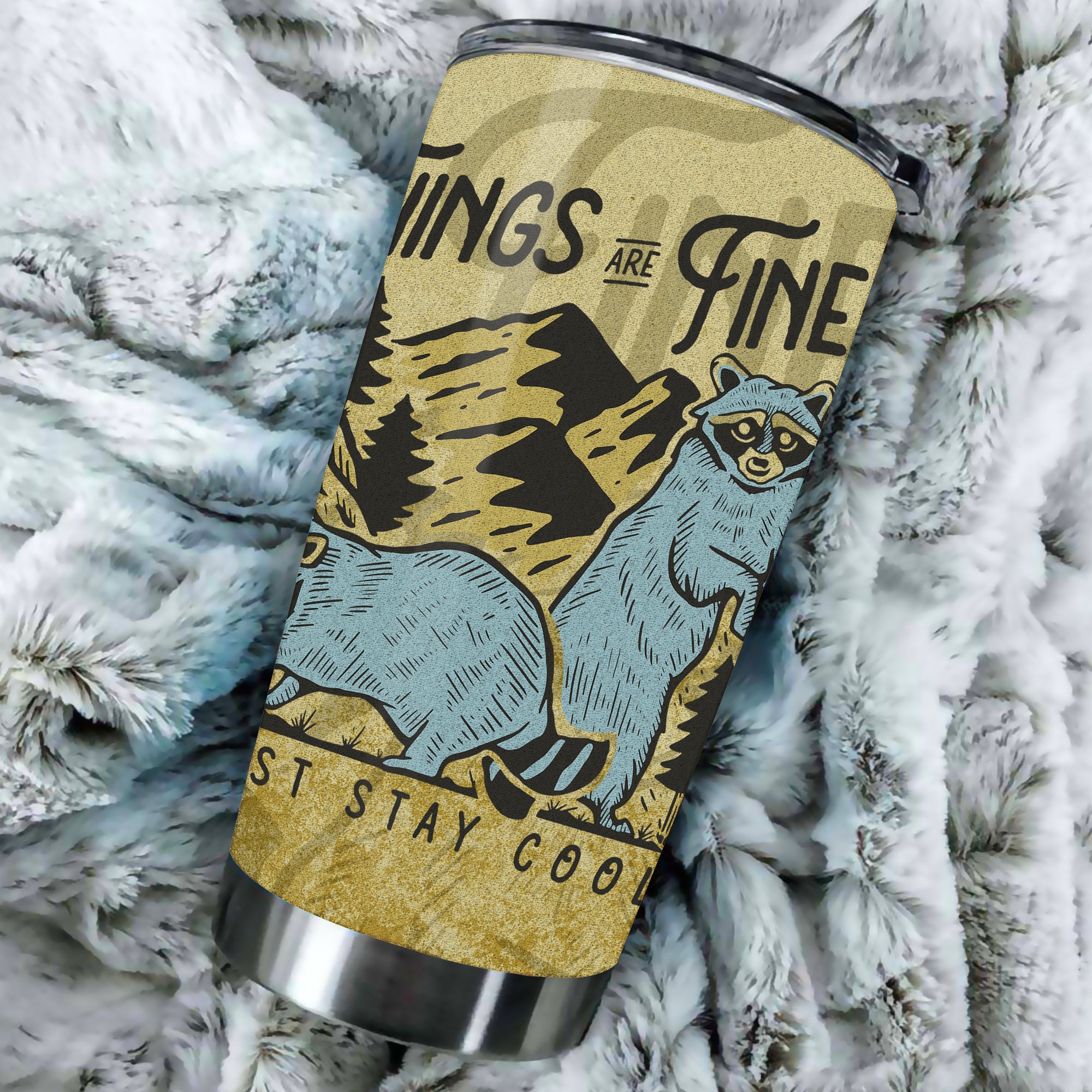 Vintage Chill: "Things Are Fine" Raccoon & Mountain Stainless Steel Tumbler