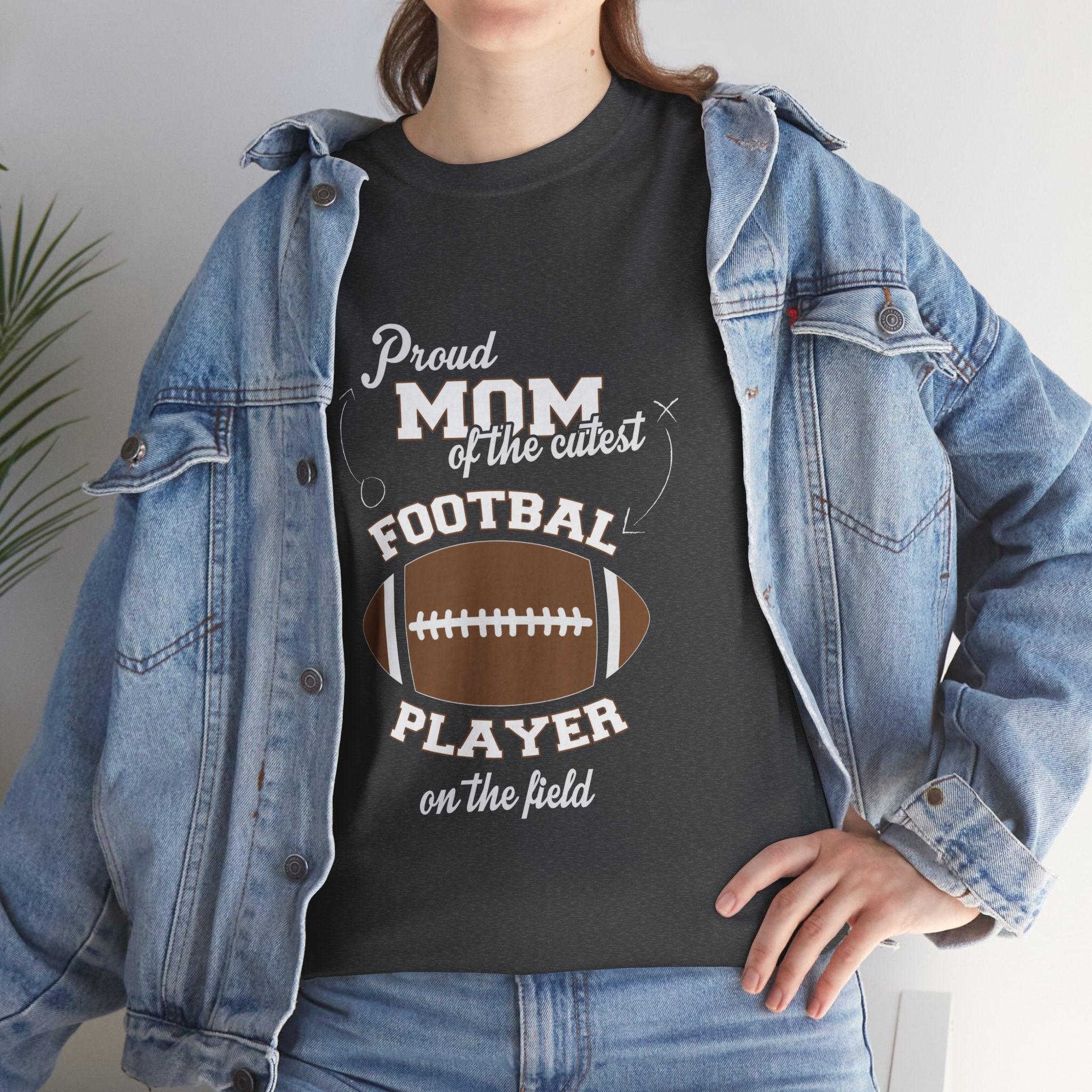 My Player, My Pride: Proud Football Mom T-Shirt  pen_spark