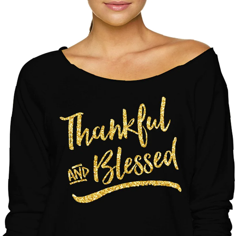 Thankful & Blessed Slouchy Sweatshirt with Gold Glitter Print