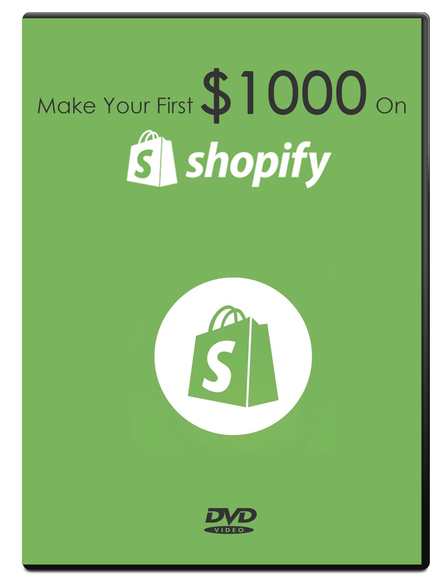 Make Your First 1000 On Shopify- Digital Content