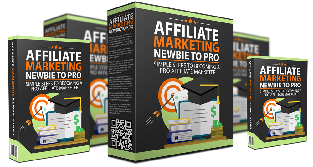 Affiliate Marketing Newbie To Pro- Digital Content