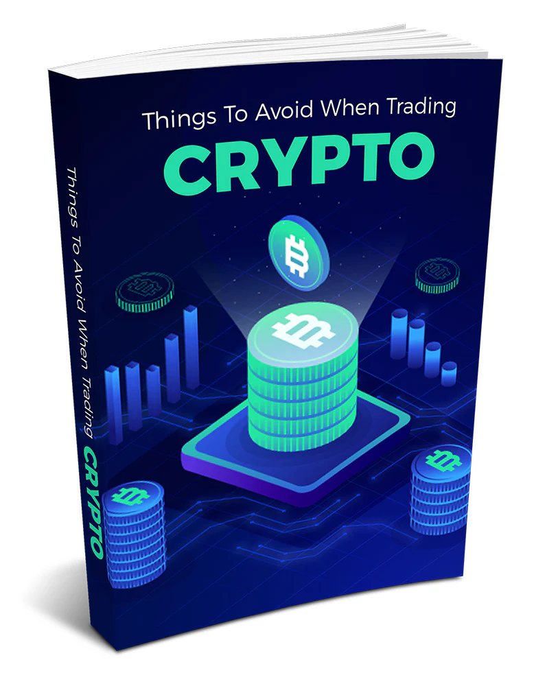 Things To Avoid When Trading Crypto- Digital Content