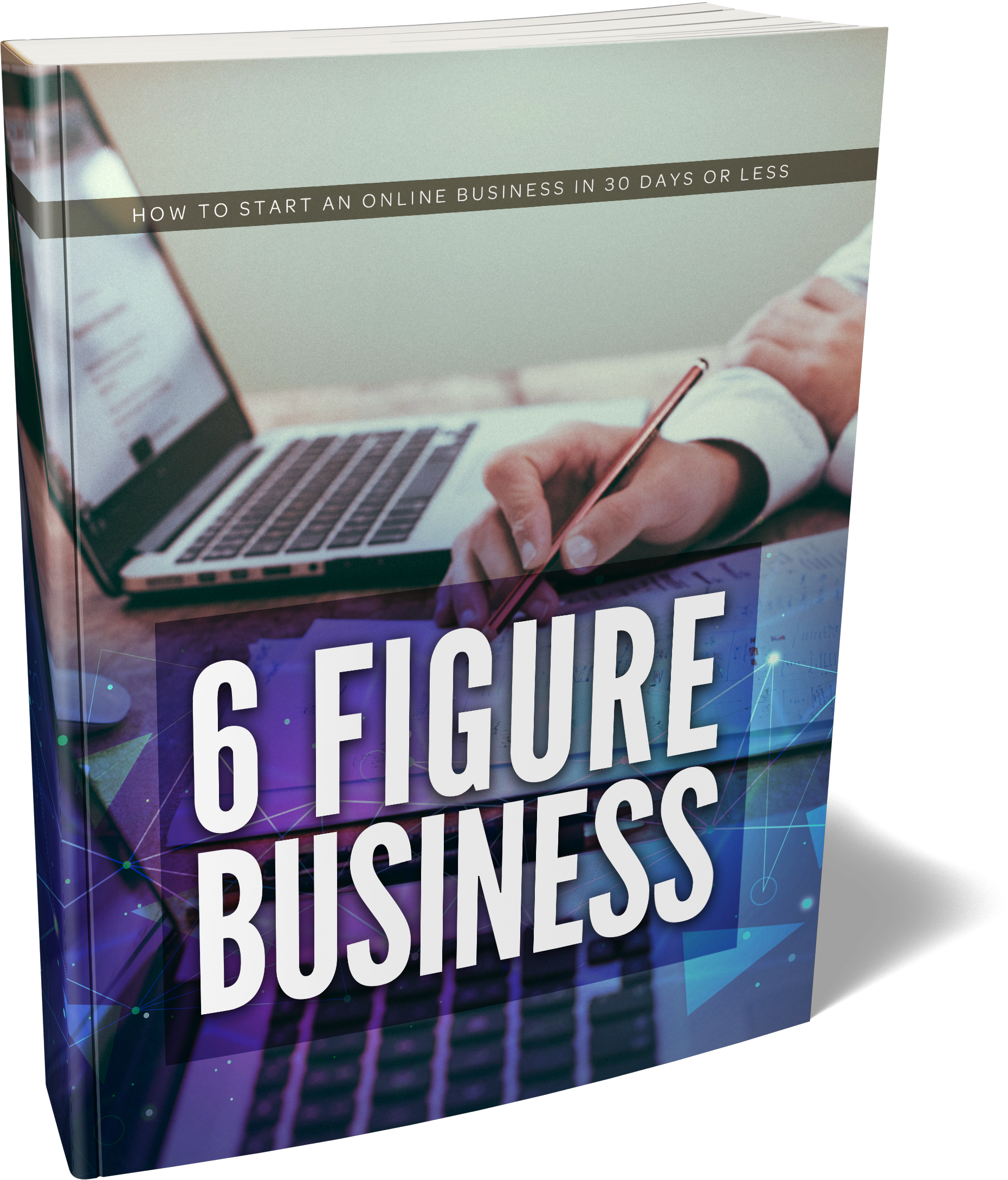 6 Figure Business- Digital Content