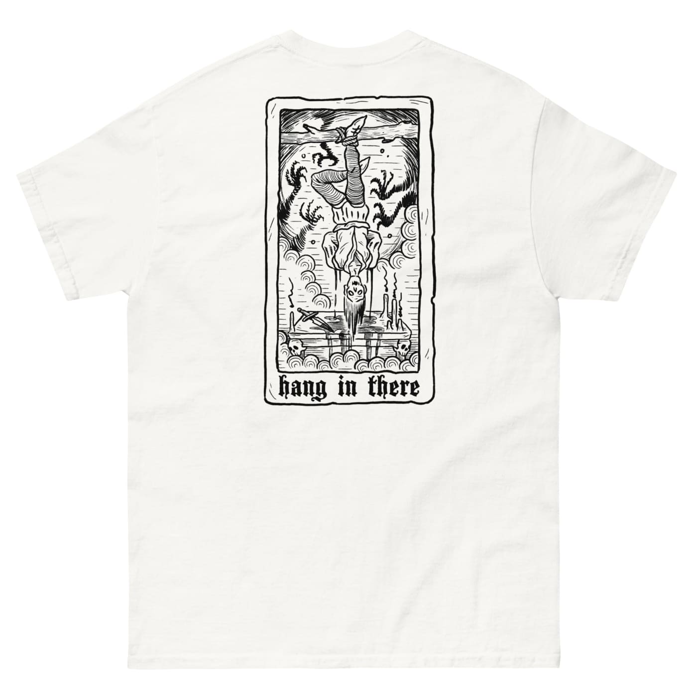 "Hang in There" T-Shirt - Death and Friends - Alternative Clothing