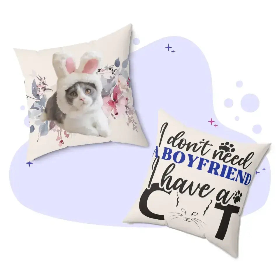 Custom "I Don't Need..." Funny Cat Photo Pillow