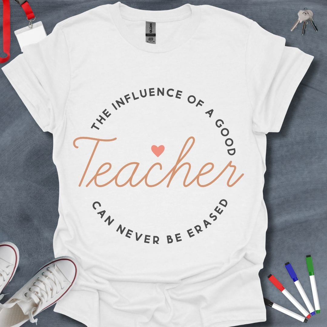 The Influence of a Good Teacher T-Shirt