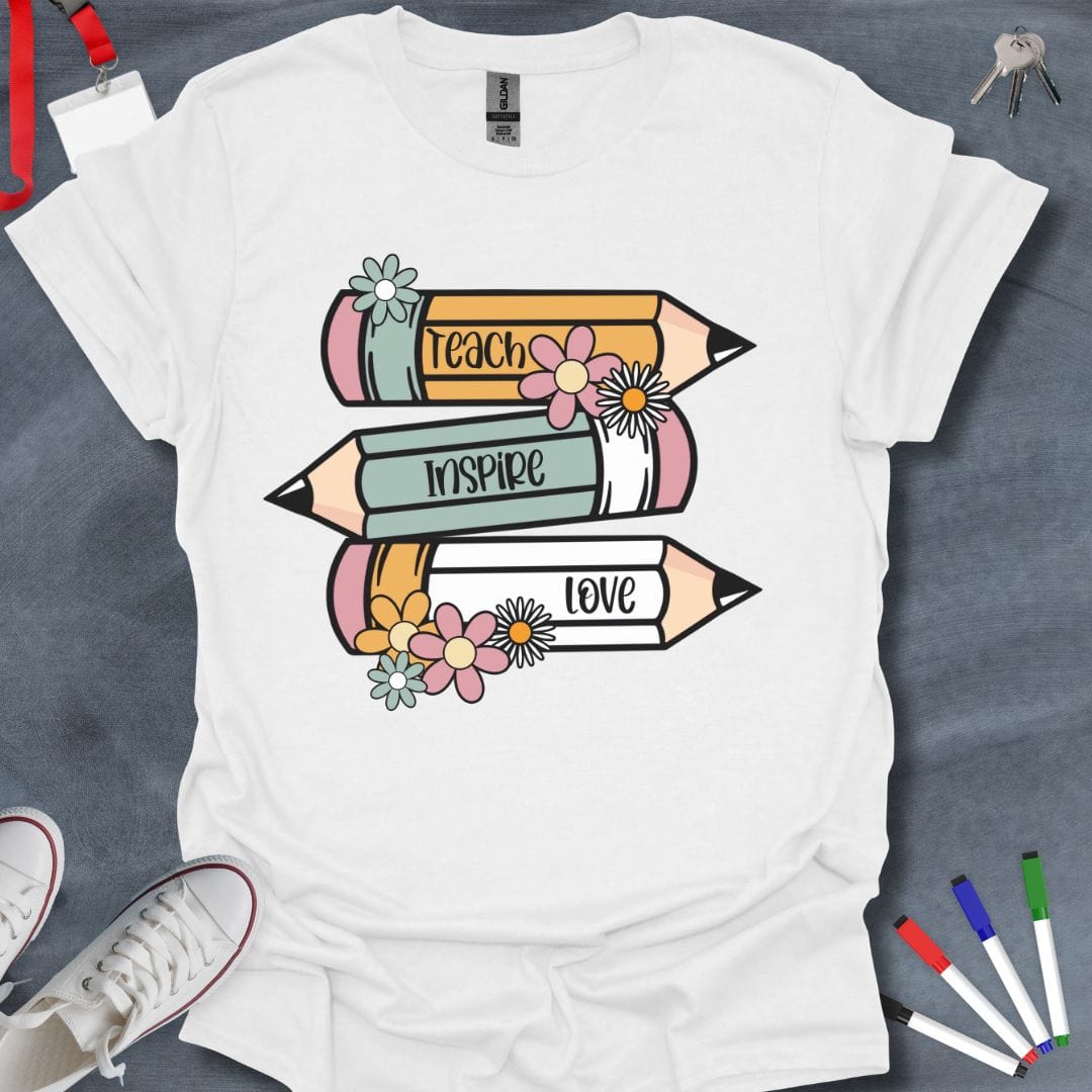 Teach Love Inspire Pencils T-Shirt