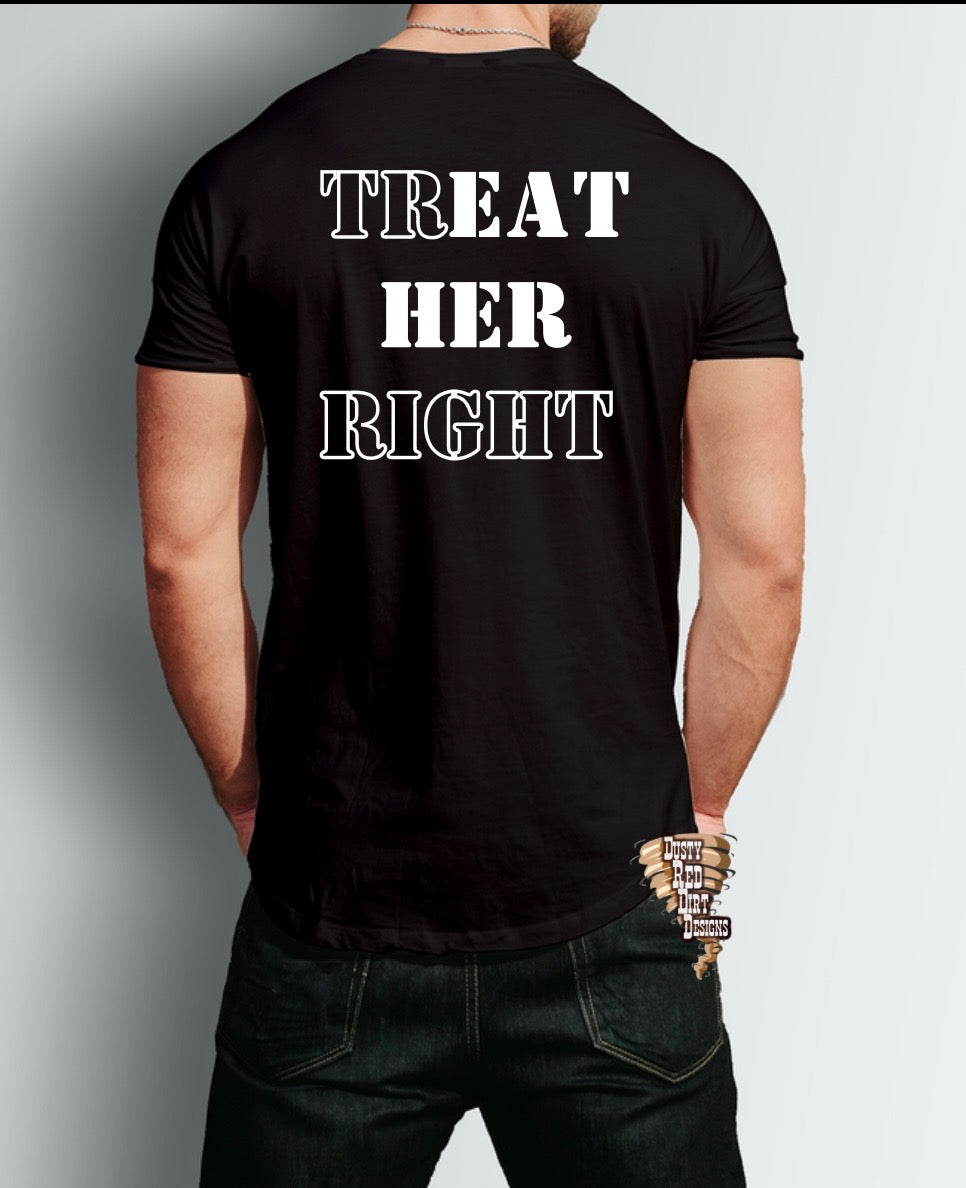 Treat Her Right