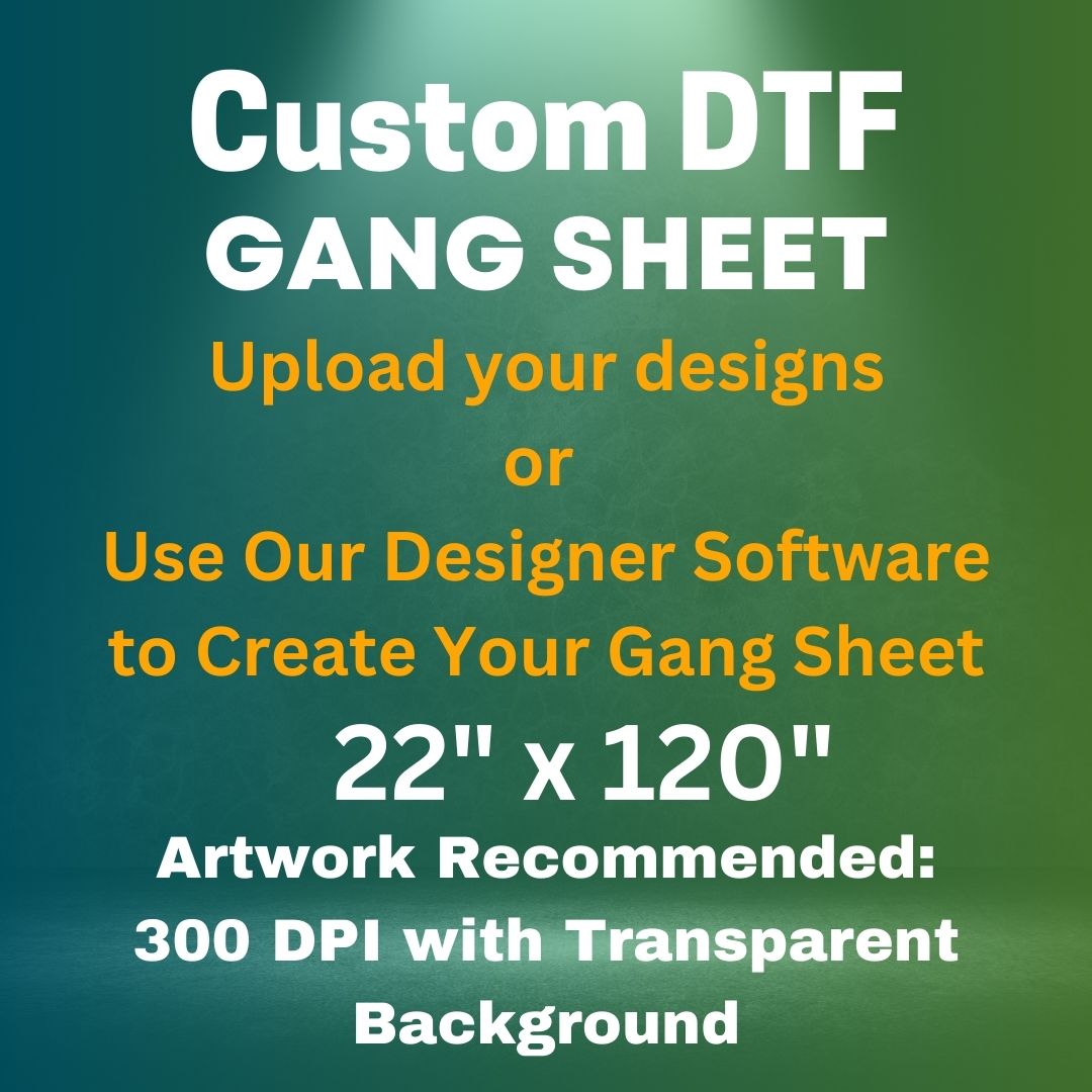 22x120" Custom DTF Gang Roll