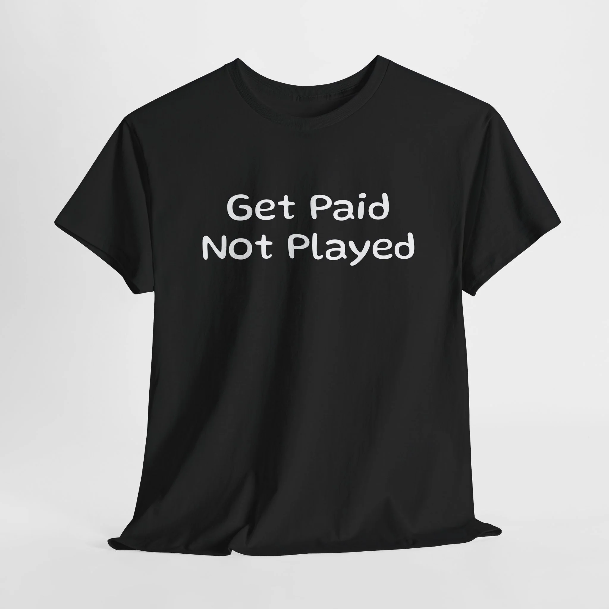 Get Paid Not Played