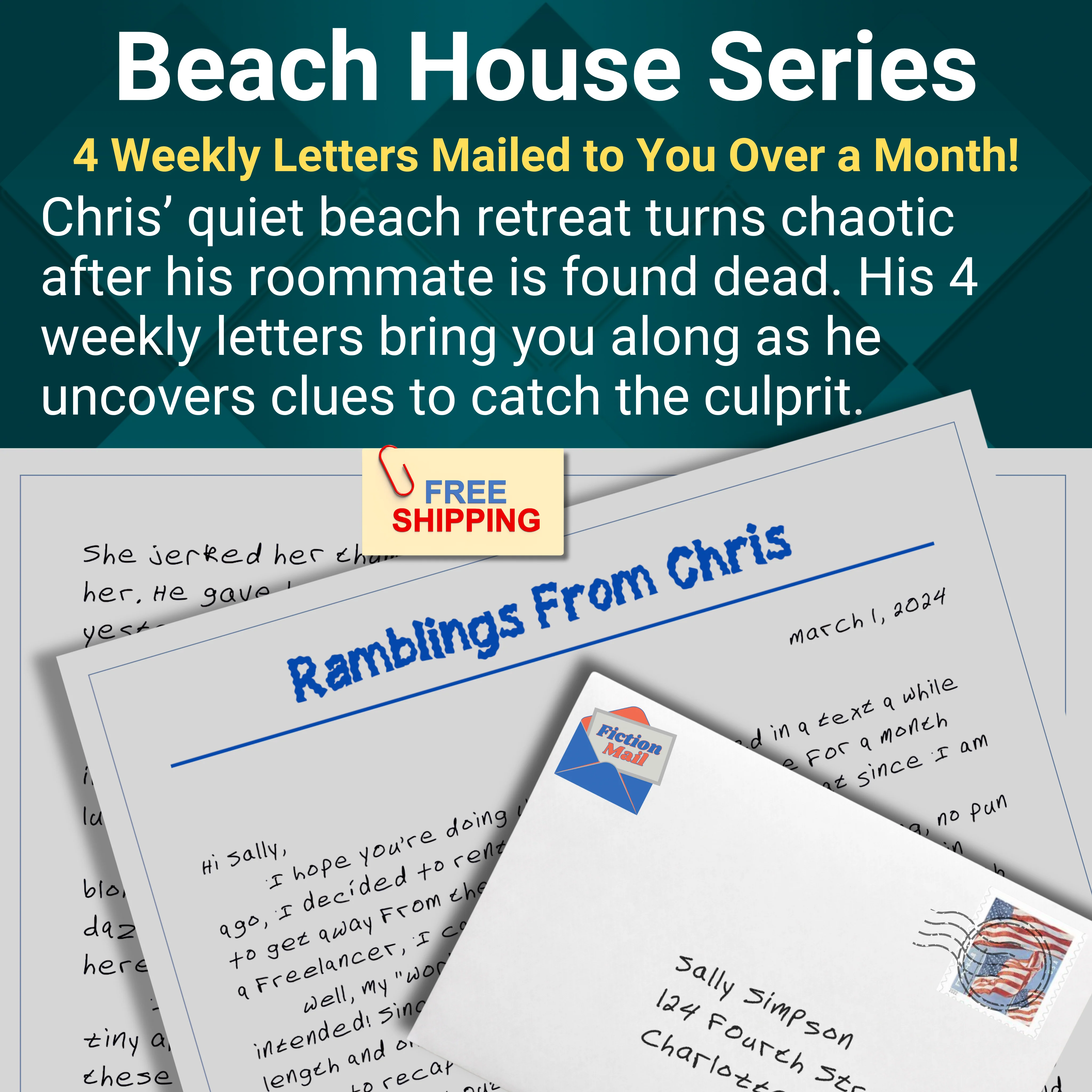 Beach House Murder Series - 4 Weekly Letters From Chris Mailed Over a Month