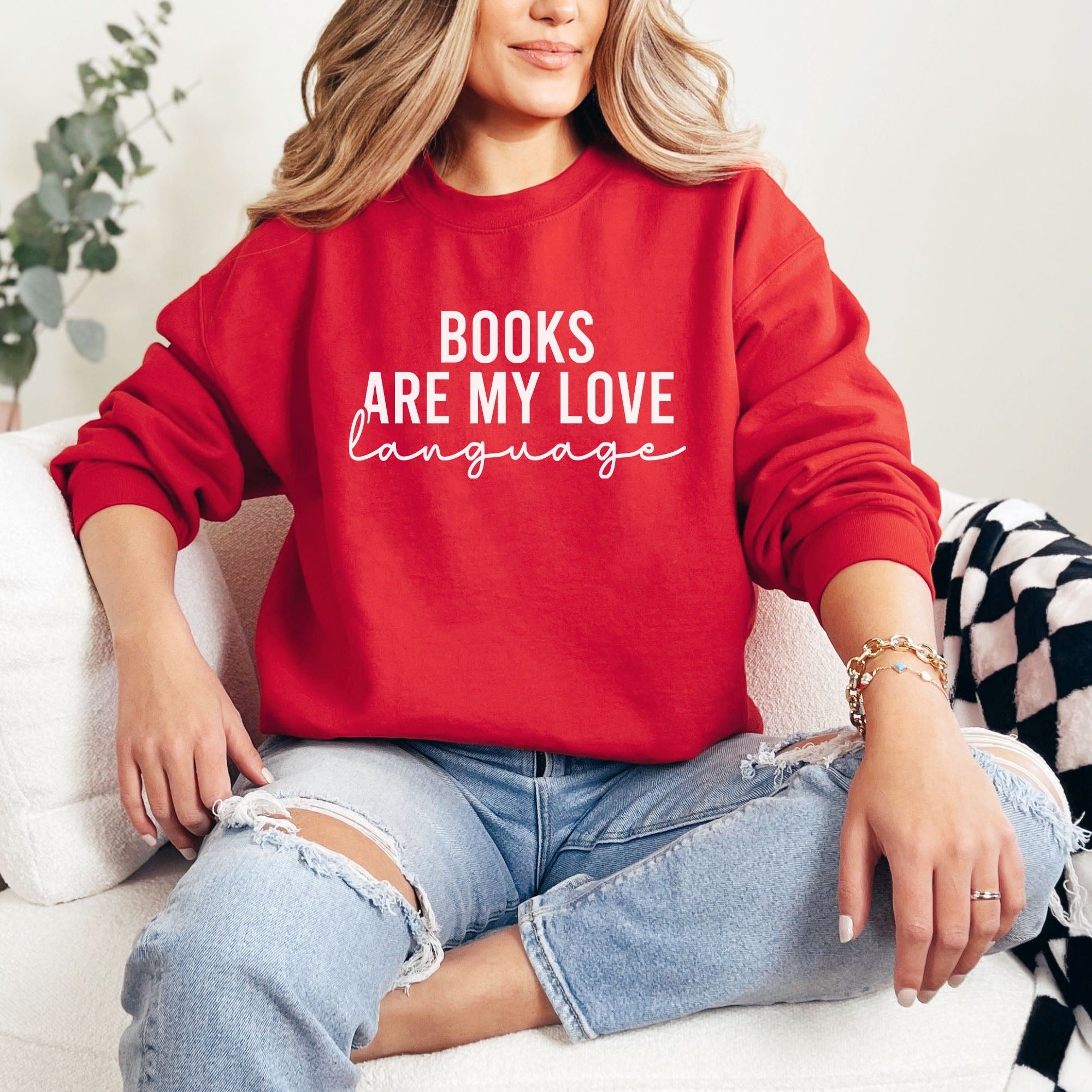 Books Are My Love Language Sweatshirt