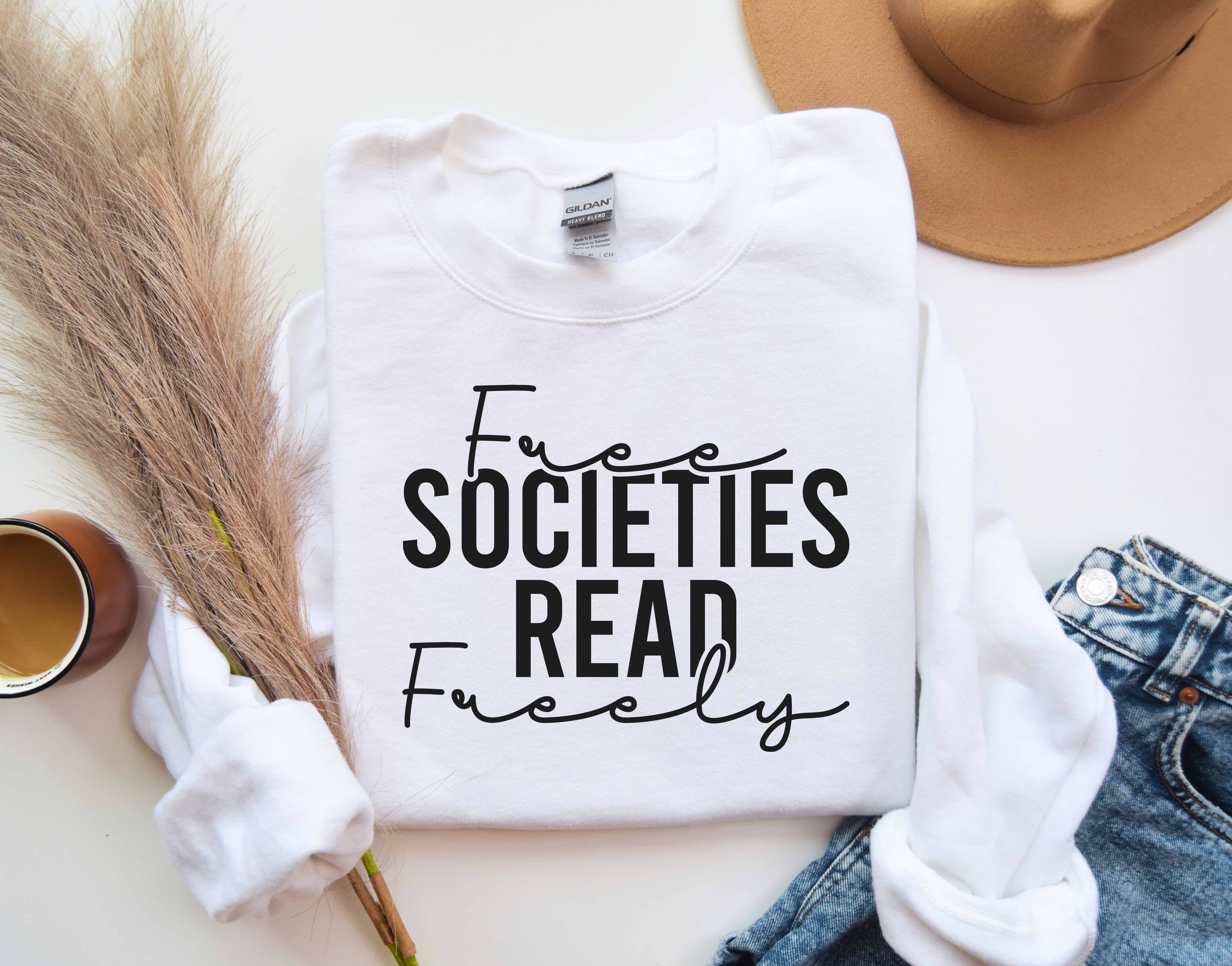 Free Societies Read Freely Sweatshirt