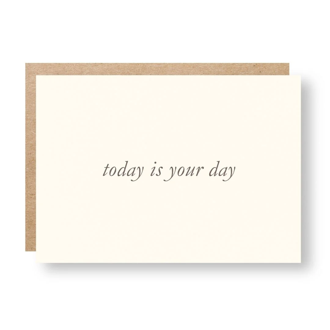 Today is Your Day