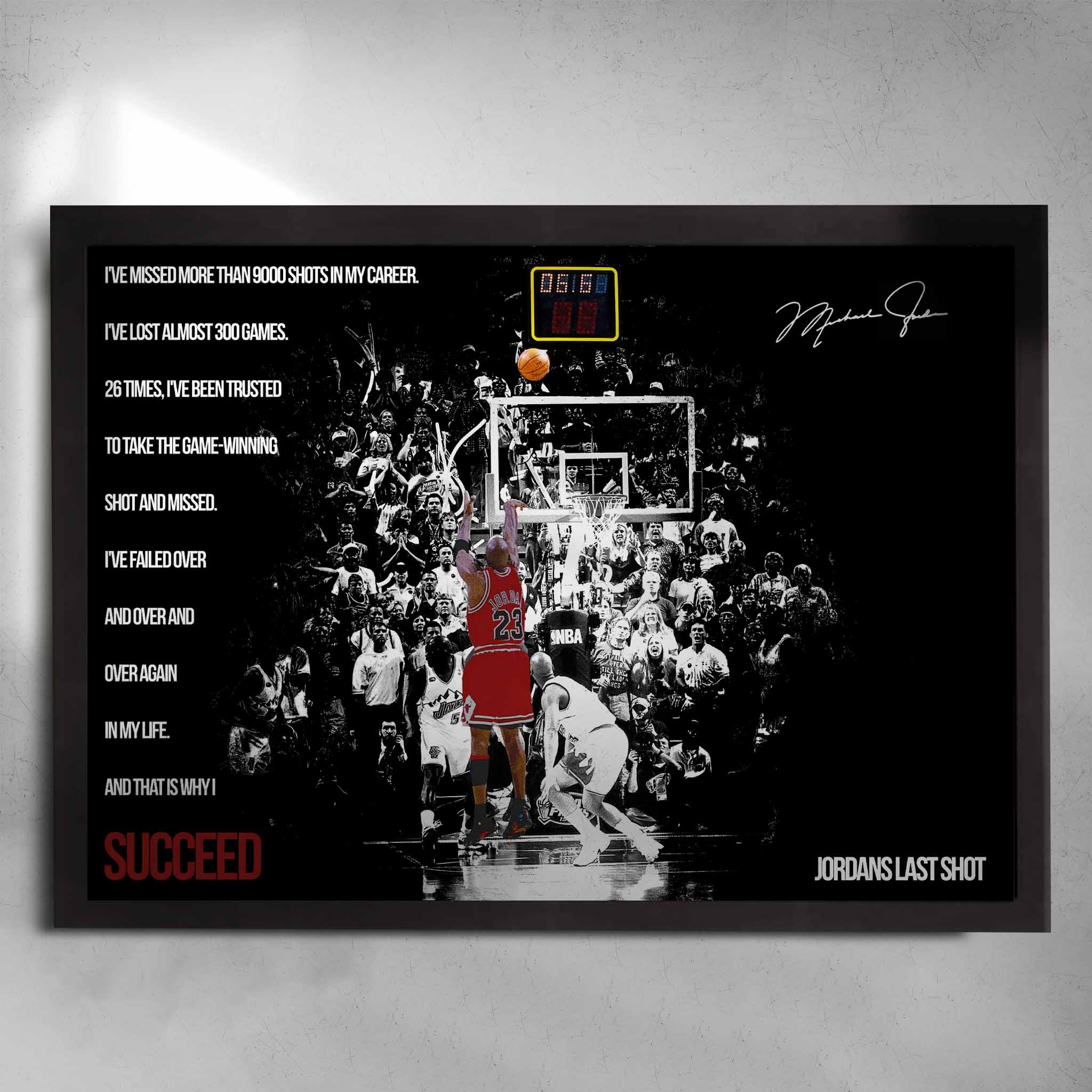 Michael Jordans Last Shot Quote Art