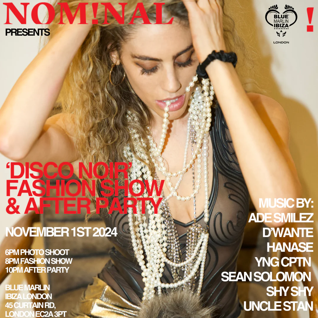 DISCO NOIR FASHION SHOW AND AFTERPARTY ON THE 1ST NOV.