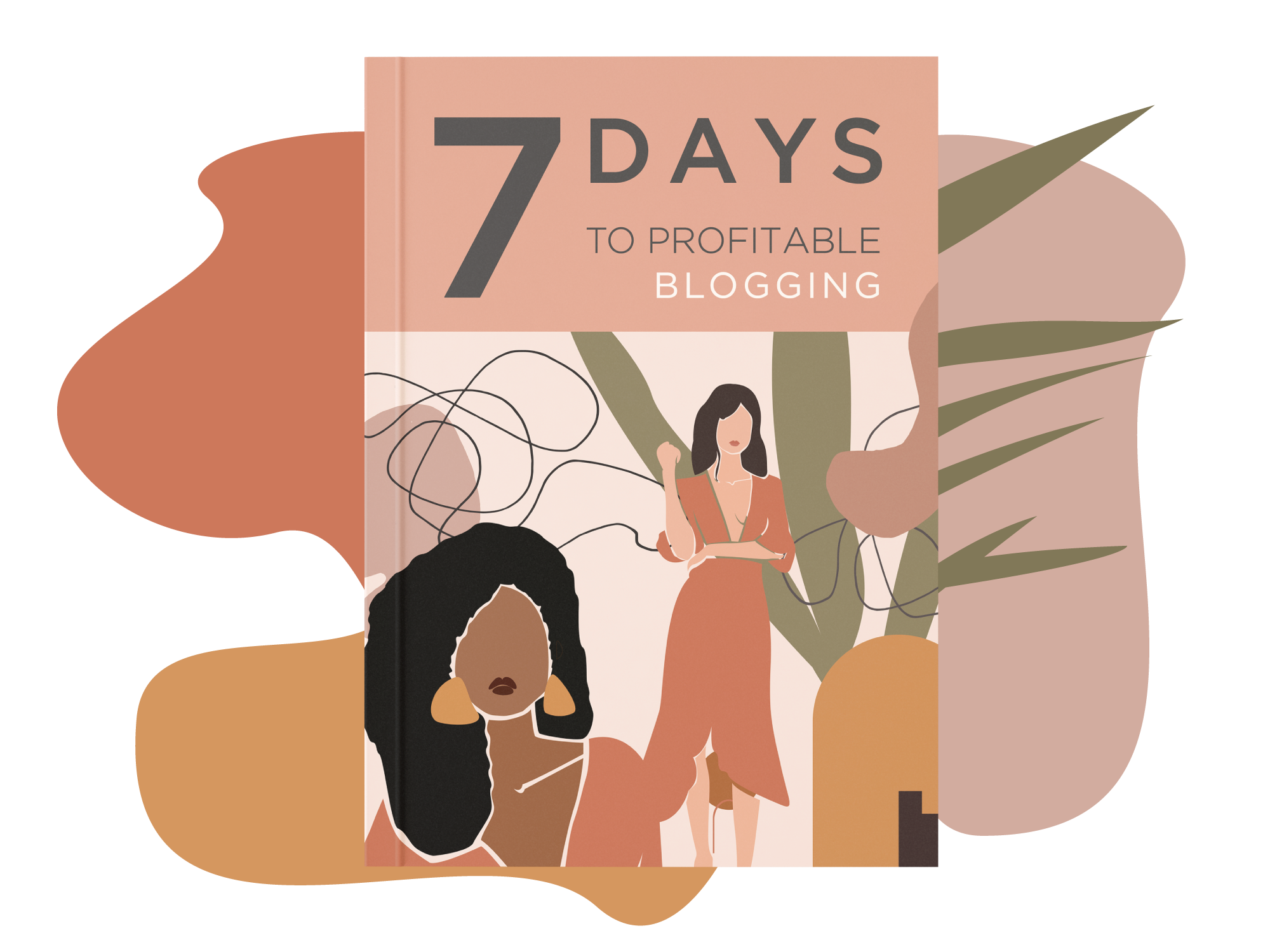 7 Days to Profitable Blogging Ebook
