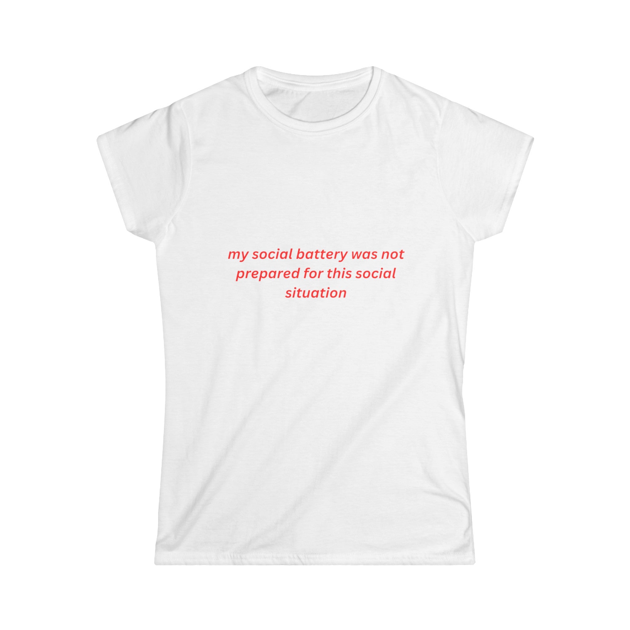 My Social Battery Was Not Prepared For This Social Situation Baby Tee