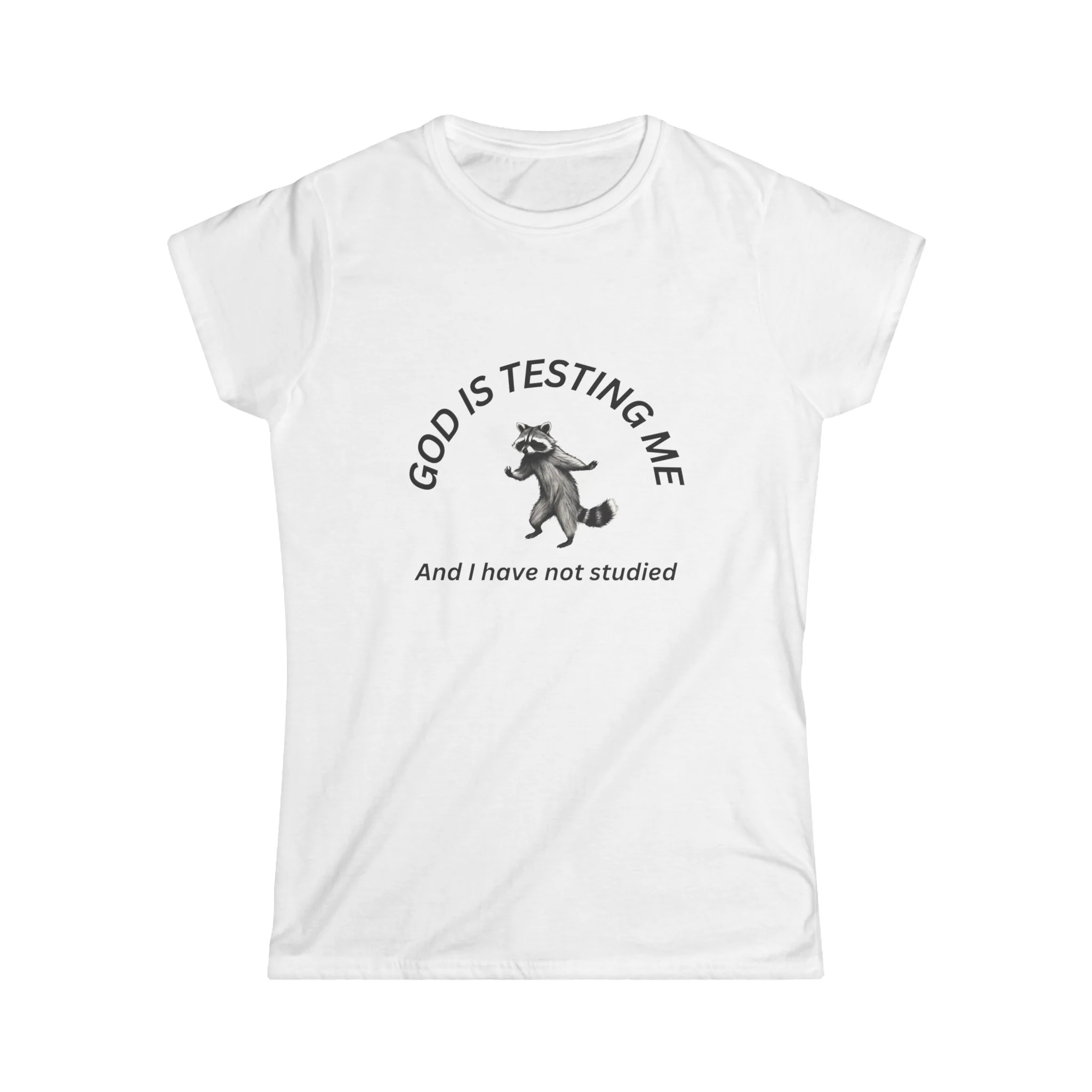 God Is Testing Me And I Have Not Studied Baby Tee