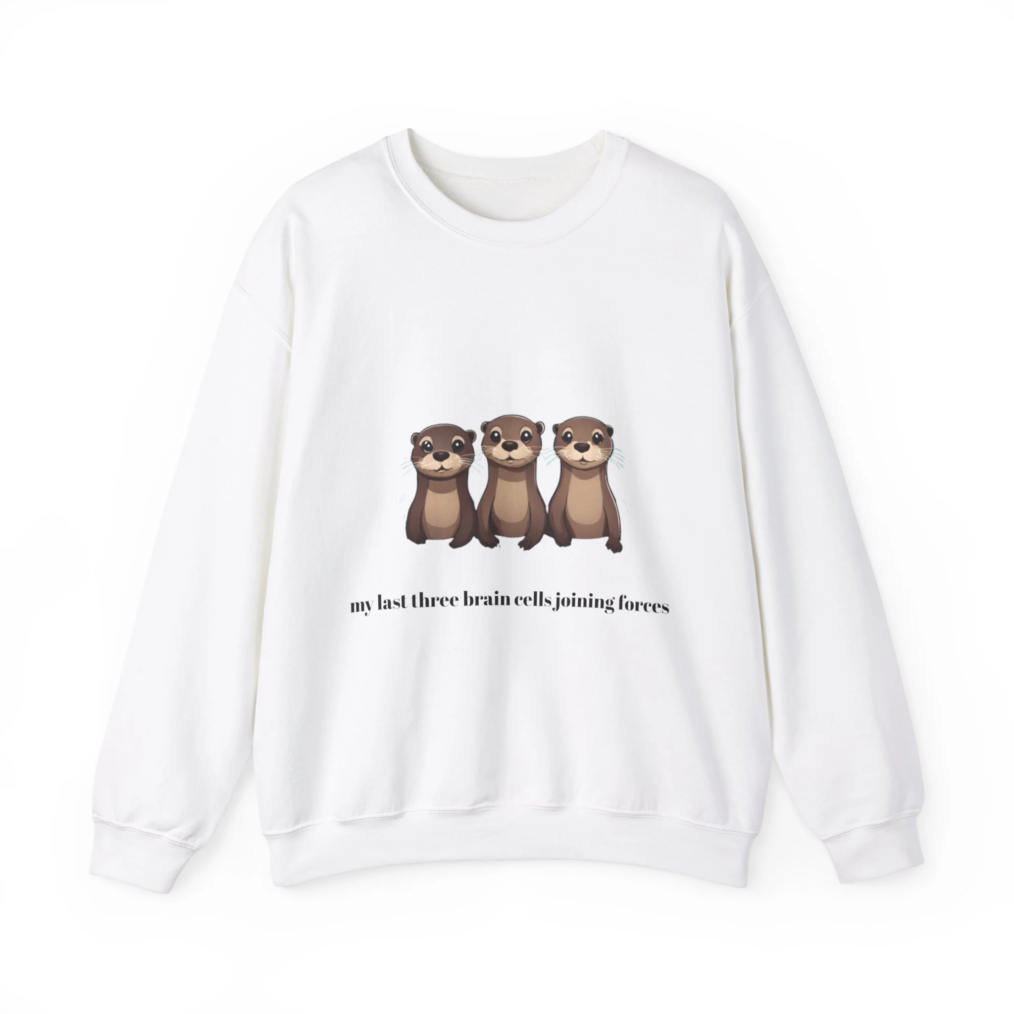 My Last Three Brain Cells Joining Forces Sweatshirt