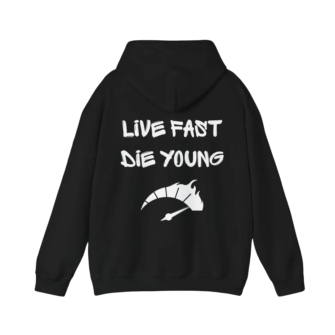 Live Fast Die Young Hoodie