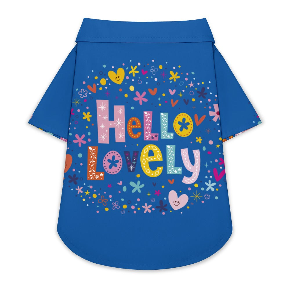 Hello Lovely Design Pet shirt