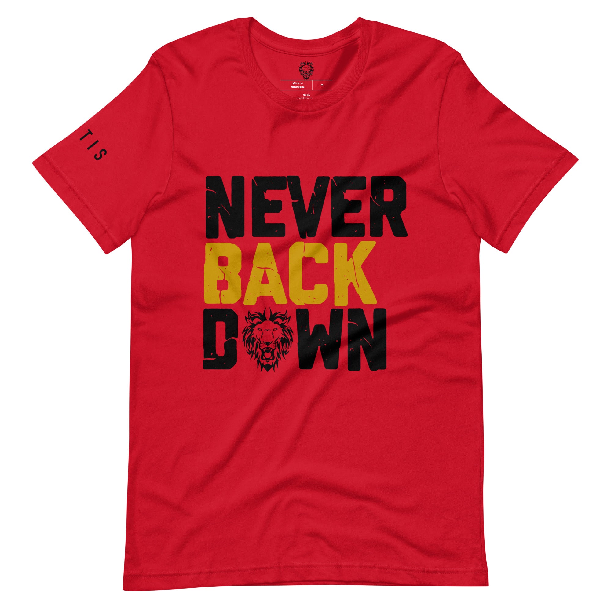 Never Back Down T-Shirt