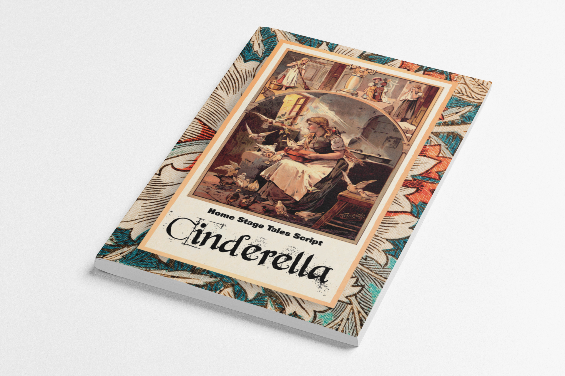 Home Stage Tales Script: Cinderella