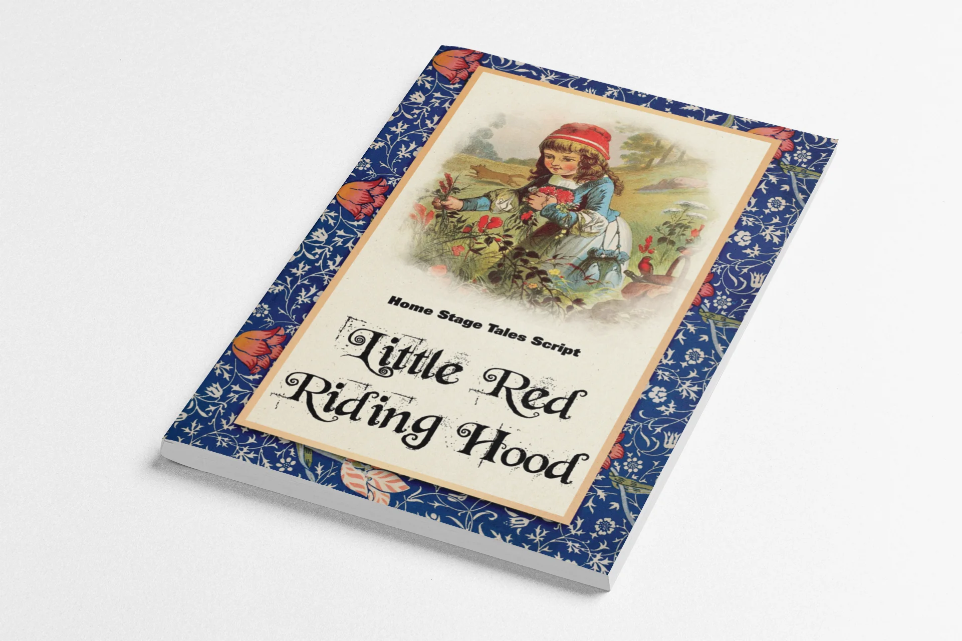 Home Stage Tales Script: Little Red Riding Hood