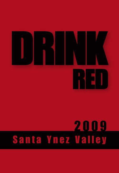 Drink Red 2009 Santa Ynez Tempranillo