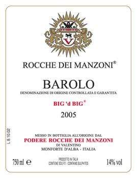 Rocche dei Manzoni Big d'Big 2005 92WA
