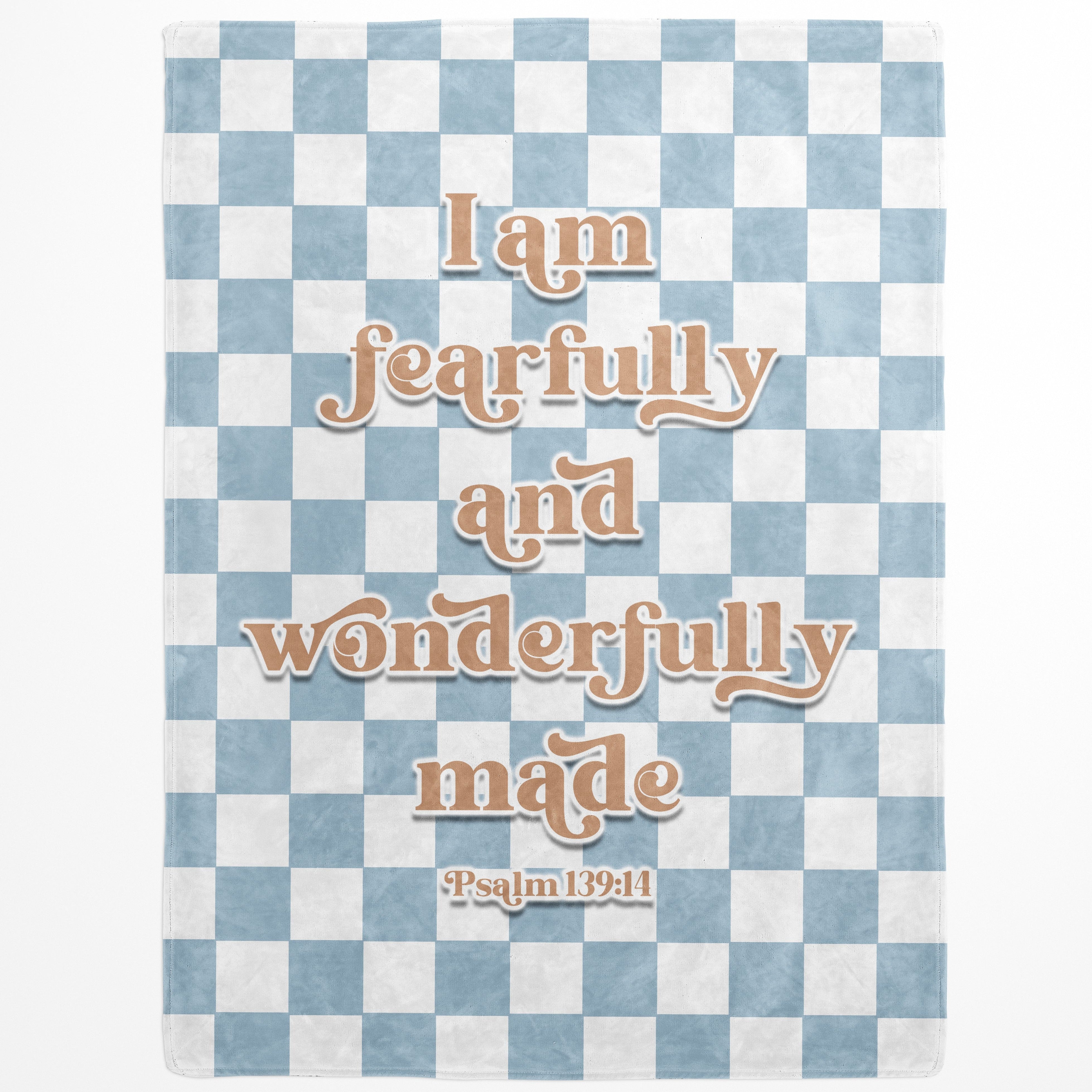 I Am Fearfully And Wonderfully Made Psalm 139:14 Blanket