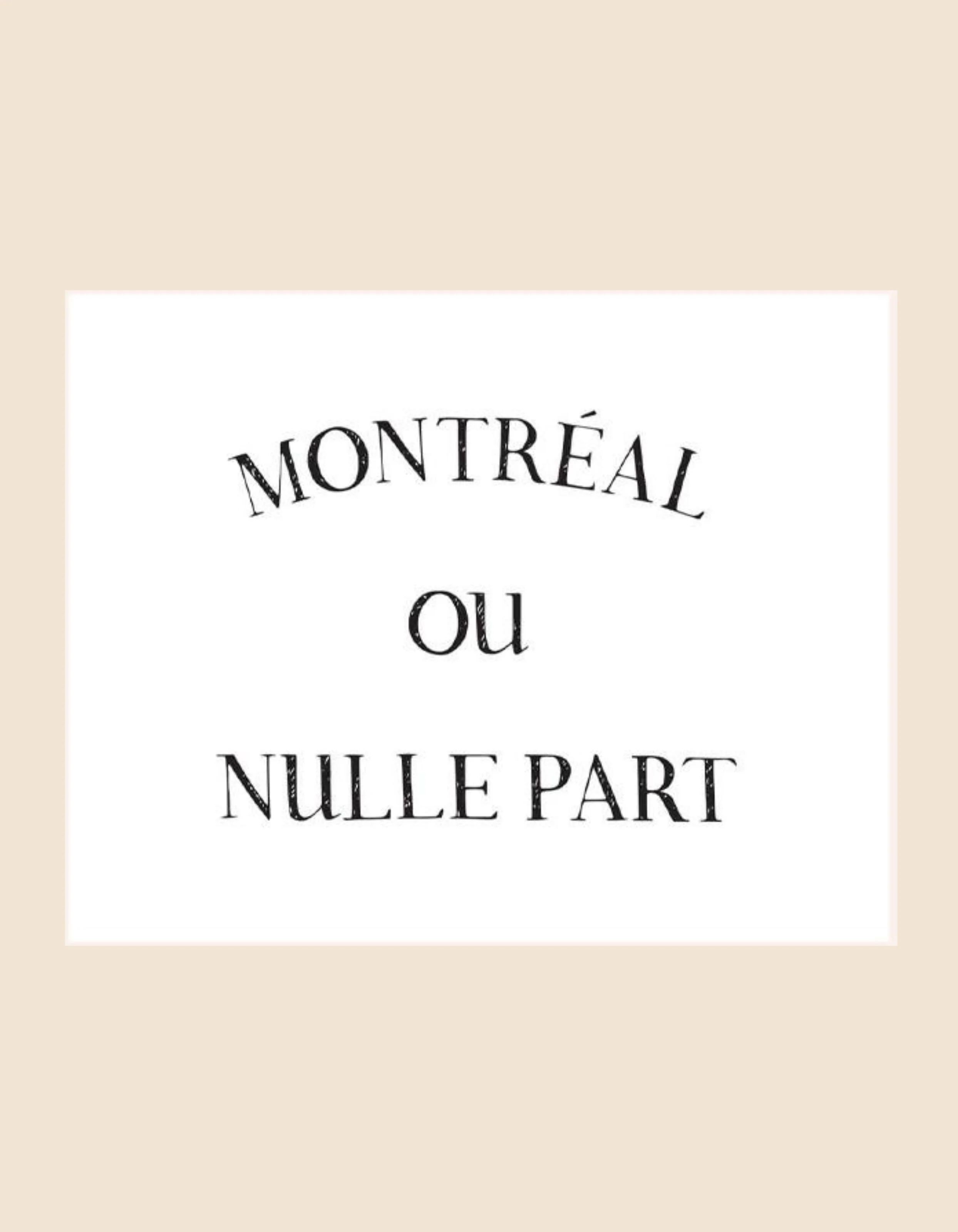 Art Print - MTL ou Nulle Part