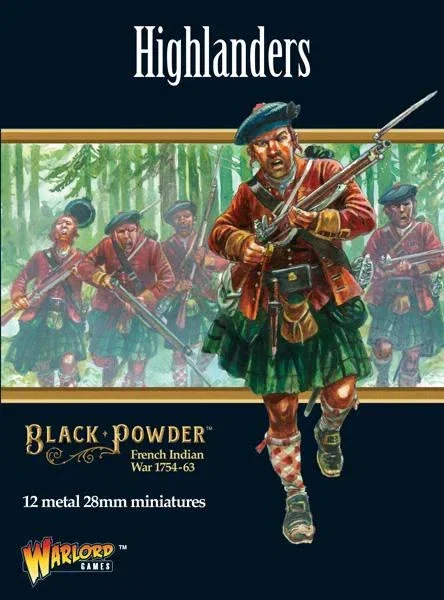 British Highlanders - French Indian War - Warlord Games Black Powder M