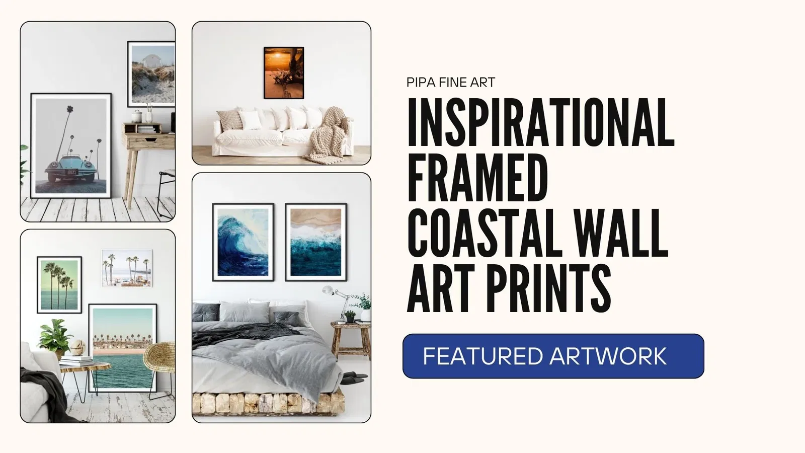 Inspirational Framed Coastal Wall Art Prints - Artwork